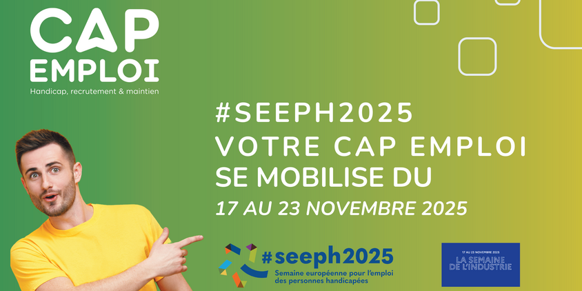 Seeph Votre Cap emploi se mobilise du 17 au 23 Novembre 2025
