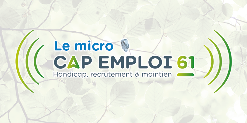 Le micro de Cap Emploi Orne